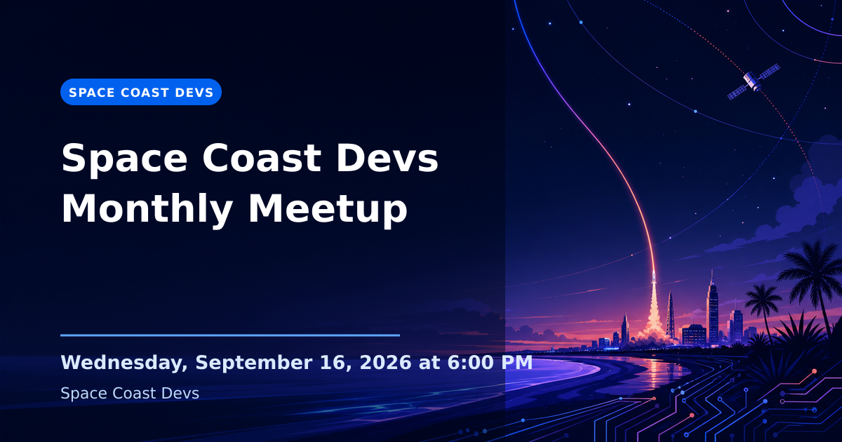 Event image for Space Coast Devs Monthly Meetup